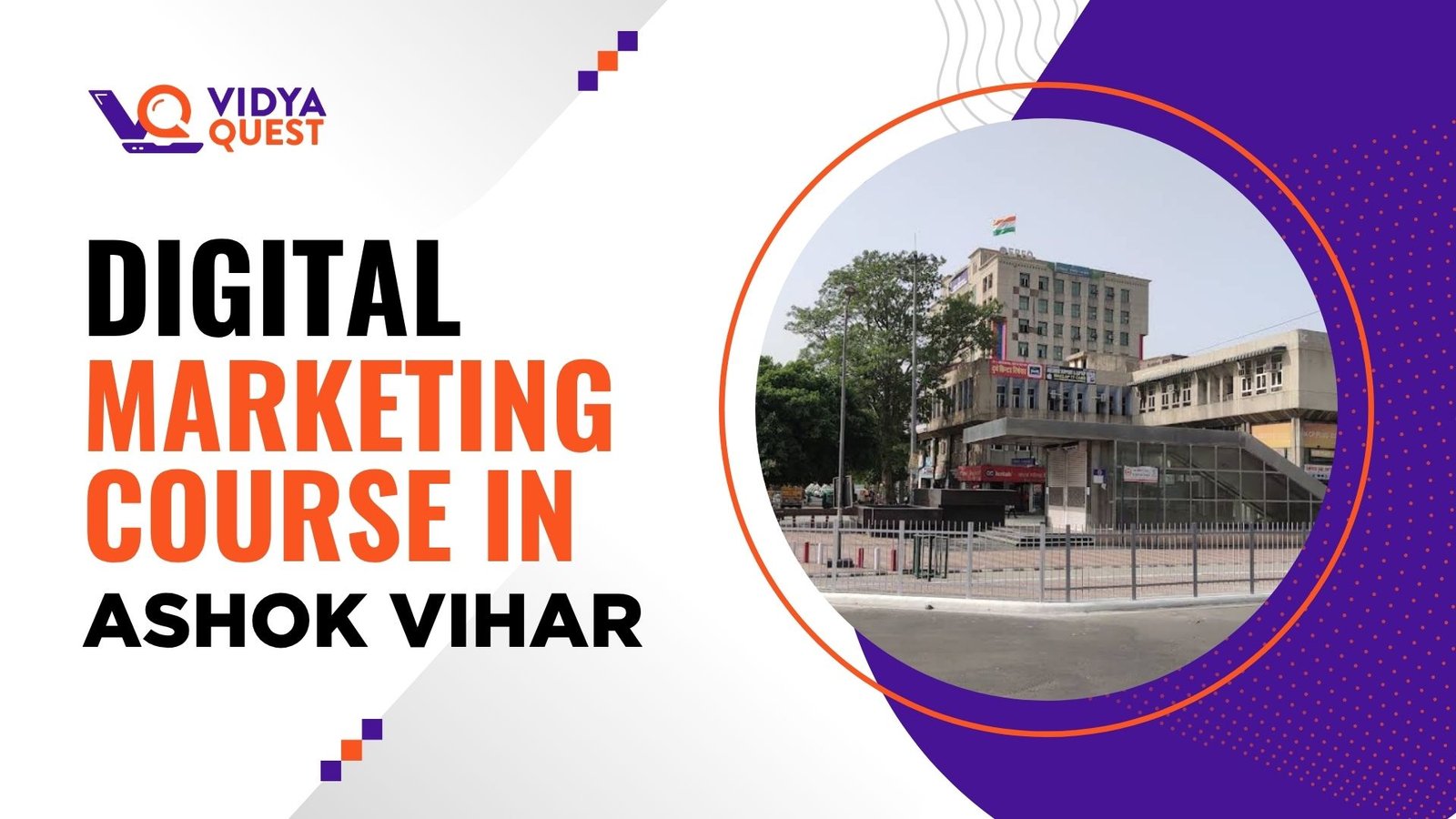 Digital Marketing Course Ashok Vihar